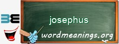 WordMeaning blackboard for josephus